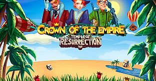 Crown of the Empire: Temple of Resurrection
