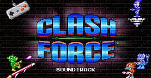 Clash Force - Soundtrack