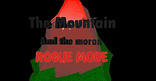 The Mountain and The Moron Rogue Mode