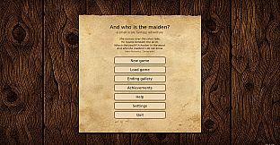 And who is the maiden?