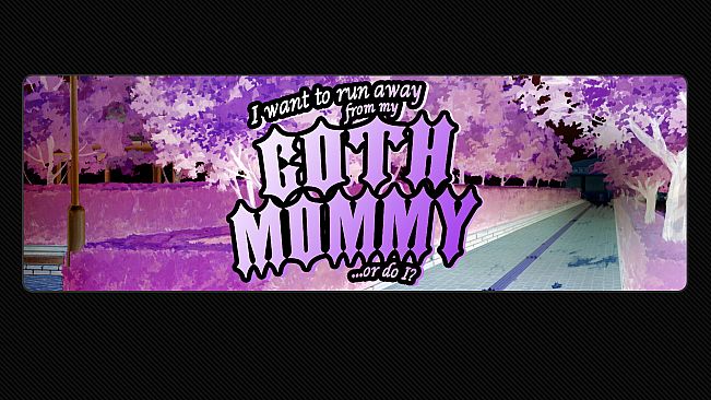 I want to run away from my goth mommy... or do I? - Artbook