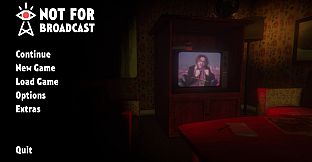 Not For Broadcast: Prologue