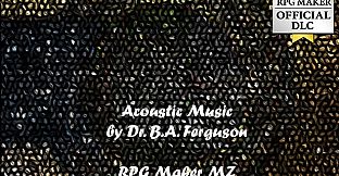 RPG Maker MZ - Acoustic Music by Dr. B.A. Ferguson