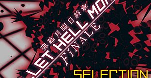 Bullet Hell Monday: Finale OST -Original Selection-