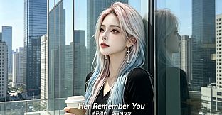 Her Remember You