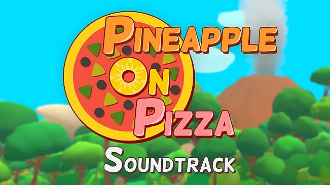 Pineapple on pizza Soundtrack