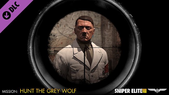Sniper Elite 3 - Target Hitler: Hunt the Grey Wolf