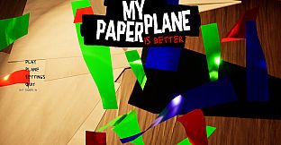 My Paper Plane Is Better