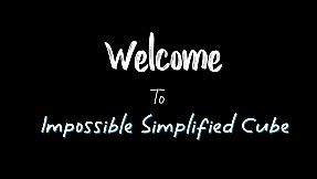 Impossible Simplified Cube