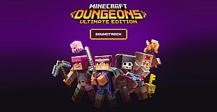 Minecraft Dungeons Ultimate Edition Soundtrack
