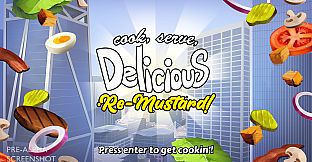 Cook, Serve, Delicious: Re-Mustard!