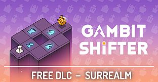 Gambit Shifter - Surrealm