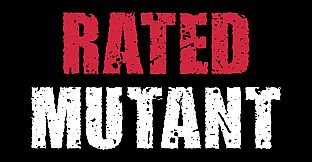 Rated Mutant