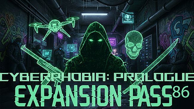 Cyberphobia: Prologue - Expansion Pass 86