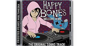 Happy Bones: Welcome Home Soundtrack