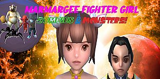 Marmargee Fighter Girl vs. Zombies & Monsters!