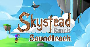 Skystead Ranch - Soundtrack