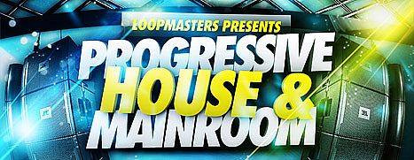Loopmasters - Progressive House & Mainroom