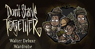 Don't Starve Together: Walter Deluxe Wardrobe