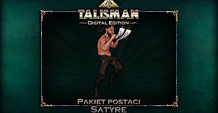 Talisman Character - Satyr