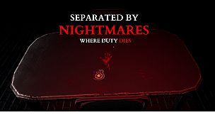 Separated by Nightmares: Where Duty Dies