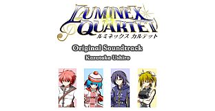 LUMINEX QUARTET Original Soundtrack