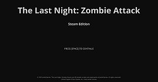 The Last Night:Zombie Attack