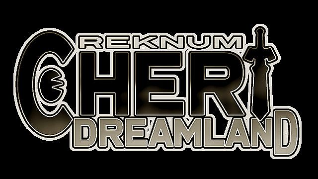 Reknum Cheri Dreamland