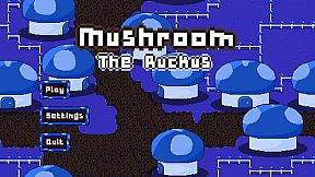 Mushroom: The Ruckus