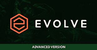 Evolve: Advanced