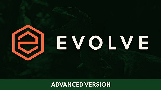 Evolve: Advanced
