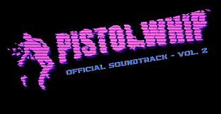 Pistol Whip Official Soundtrack Vol. 2