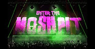 Enter The Moshpit