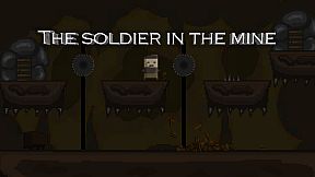 The soldier in the mine
