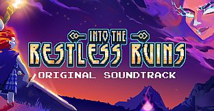 Into the Restless Ruins Soundtrack