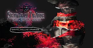 STRANGER OF PARADISE FINAL FANTASY ORIGIN - Deluxe Upgrade
