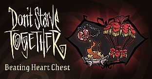 Don't Starve Together: Beating Heart Chest