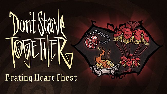 Don't Starve Together: Beating Heart Chest