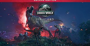 Jurassic World Evolution 3: Deluxe Edition