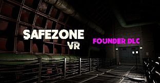 SafeZone Founder DLC