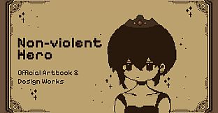 Non-violent Hero – Official Artbook & Design Works