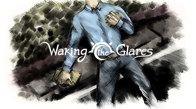 Waking The Glares - Chapters I and II - eBook