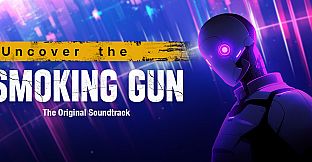 Uncover the Smoking Gun Soundtrack
