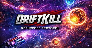 Driftkill: Repurpose Protocol
