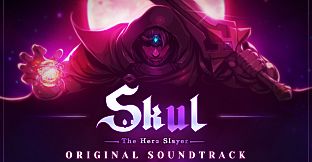 Skul: The Hero Slayer Soundtrack