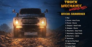 Truck Mechanic: Dangerous Paths Soundtrack