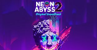 Neon Abyss 2 Original Soundtrack