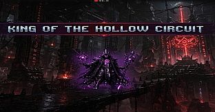 King Of The Hollow Circuit