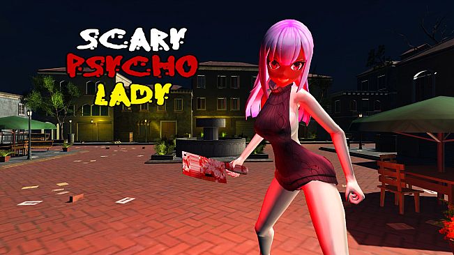 Scary Psycho Lady Simulator