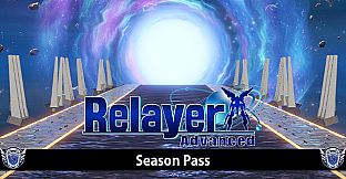 RelayerAdvanced DLC - Season Pass